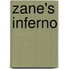 Zane's Inferno door Sara York