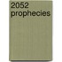 2052 Prophecies