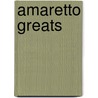 Amaretto Greats by Jo Franks