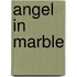Angel in Marble