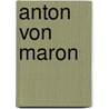 Anton Von Maron door Christian Klusemann