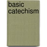Basic Catechism door Susan Helen Wallacem Fsp