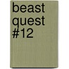 Beast Quest #12 door Adam Blade