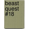 Beast Quest #18 door Adam Blade