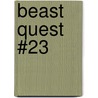 Beast Quest #23 door Adam Blade
