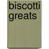 Biscotti Greats
