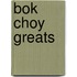 Bok Choy Greats