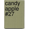 Candy Apple #27 door Denene Millner