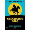 Chinaman's Gold door Lou Armstrong