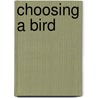 Choosing a Bird door Laura S. Jeffrey