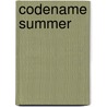 Codename Summer by Vj Summers