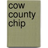 Cow County Chip door T.R. Shannon