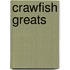 Crawfish Greats