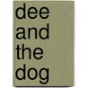 Dee and the Dog door Frances Mcneil Spencer