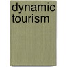 Dynamic Tourism by Priscilla Boniface