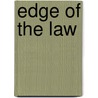 Edge of the Law door Richard Deming