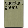 Eggplant Greats door Jo Franks