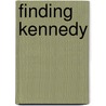 Finding Kennedy door Dawne Prochilo