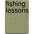 Fishing Lessons