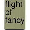 Flight of Fancy door Lorien L. Loewy