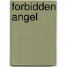 Forbidden Angel by Megan D. Martin