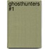 Ghosthunters #1