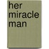 Her Miracle Man