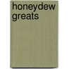 Honeydew Greats door Jo Franks