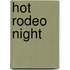 Hot Rodeo Night
