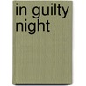 In Guilty Night door Alison G. Taylor