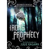 Iron's Prophecy by Julie Kagawa