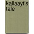 Kallaayt's Tale