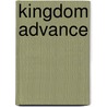 Kingdom Advance door Rev. Creighton P. Williams