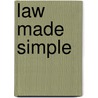 Law Made Simple door David Barker