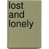 Lost and Lonely by Rosemary Bean