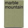 Marble Mountain door Bud Willis
