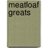 Meatloaf Greats