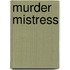Murder Mistress