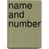 Name and Number