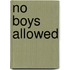 No Boys Allowed