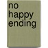No Happy Ending