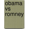 Obama Vs Romney by Jimmy Russell