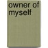 Owner of Myself