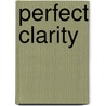 Perfect Clarity by Erik Pema Kunsang