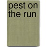 Pest on the Run door Gerry Burke