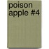 Poison Apple #4