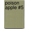 Poison Apple #5 door Clare Hutton