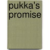 Pukka's Promise door Ted Kerasote