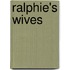 Ralphie's Wives