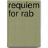 Requiem for Rab